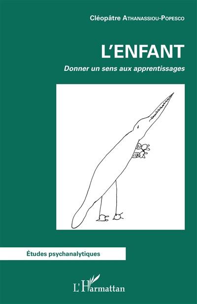 L'enfant : donner un sens aux apprentissages