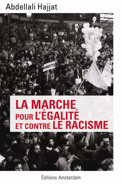 La marche pour l'égalité et contre le racisme