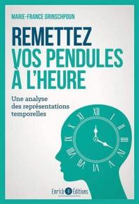 Remettez vos pendules à l'heure : une analyse des représentations temporelles