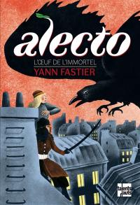 Alecto. L'oeuf de l'immortel