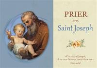 Prier avec saint Joseph