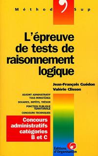 L'épreuve de tests de raisonnement logique : concours administratifs catégories B et C