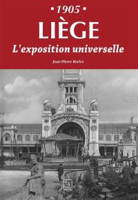 Liège : l'Exposition universelle : 1905