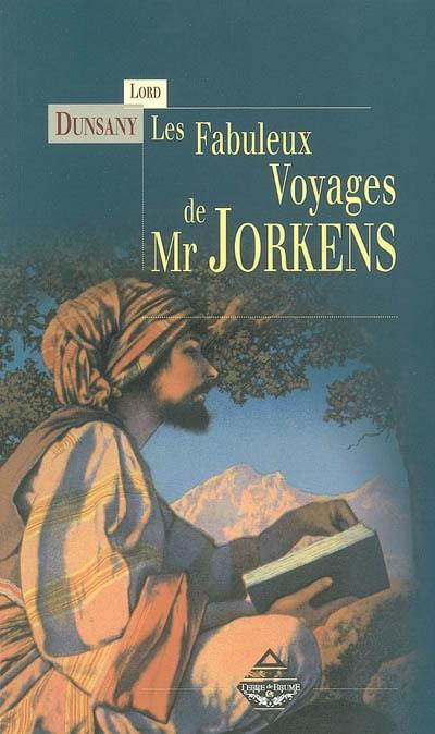 Les fabuleux voyages de Mr Jorkens