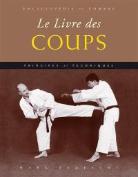 Le livre des coups : principes et techniques