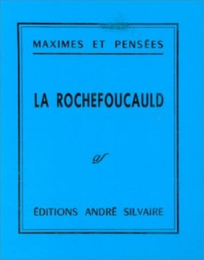 Maximes et pensées