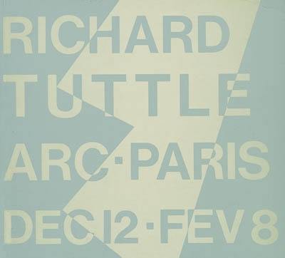 Richard Tuttle : exposition, Paris, ARC, Musée d'art moderne de la ville de Paris, déc. 86-fév. 1987