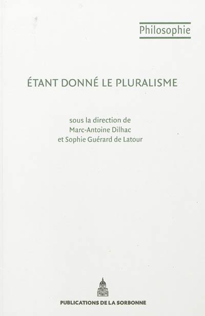 Etant donné le pluralisme