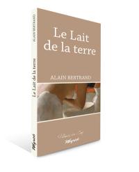 Le lait de la terre