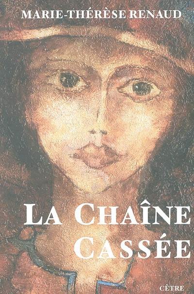 La chaîne cassée