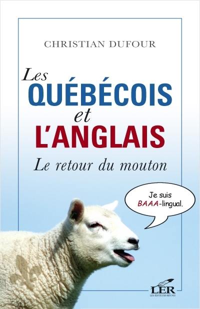 Les Québécois et l'anglais : le retour du mouton