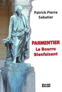 Parmentier : le bourru bienfaisant