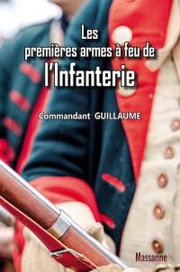 Les premières armes à feu de l'infanterie