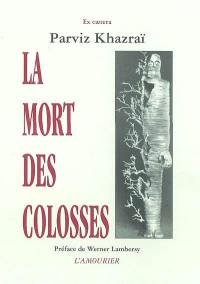 La mort des colosses