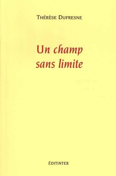 Un champ sans limite : 1978-1988