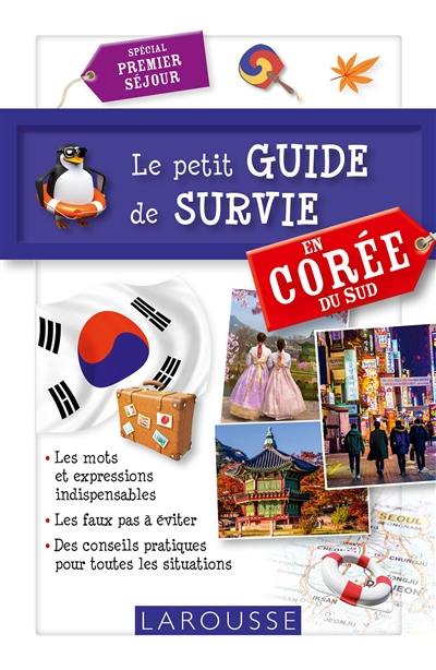 Le petit guide de survie en Corée du Sud : spécial premier séjour