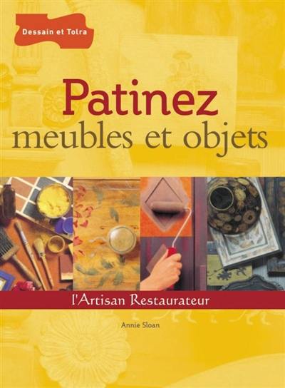 Patinez meubles et objets