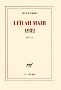 Leïlah Mahi 1932 : enquête