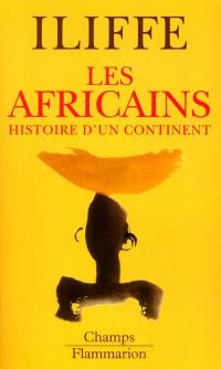 Les Africains : histoire d'un continent