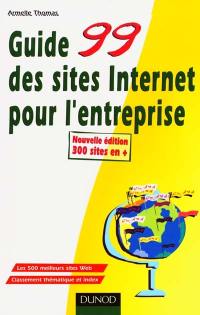 Guide 99 des sites Internet pour l'entreprise