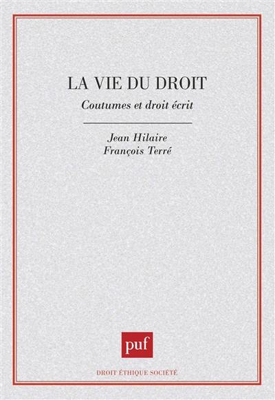 La vie du droit