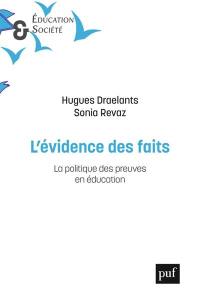 L'évidence des faits : la politique des preuves en éducation