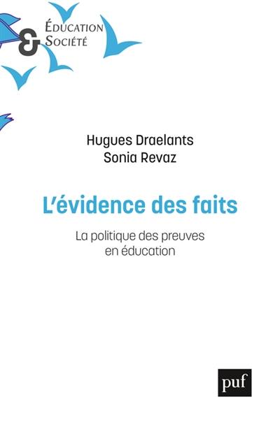 L'évidence des faits : la politique des preuves en éducation