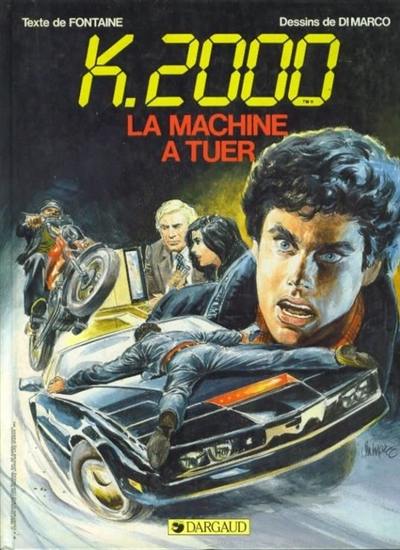 K. 2000 : la machine à tuer