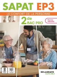 Le confort de la personne 2de bac pro : SAPAT EP3 : nouveau référentiel