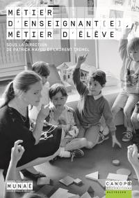 Métier d'enseignant(e), métier d'élève : exposition, Rouen, Musée national de l'éducation, du 16 octobre 2020 au 5 septembre 2021