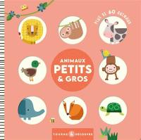 Animaux petits et gros