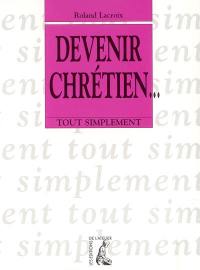 Devenir chrétien