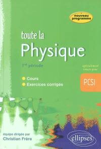 Toute la physique : 1re période : PCSI