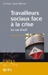 Travailleurs sociaux face à la crise : le cas d'AZF