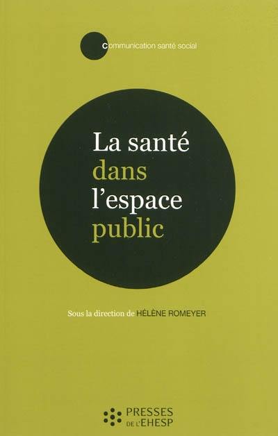 La santé dans l'espace public