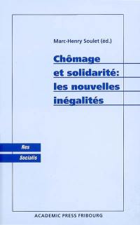 Chômage et solidarité : les nouvelles inégalités