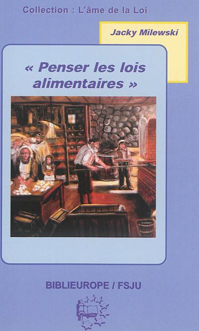 Penser les lois alimentaires