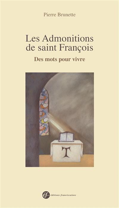 Les Admonitions de saint François : des mots pour vivre