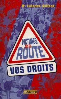 Victimes de la route, vos droits