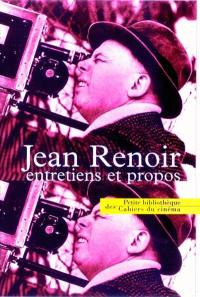 Jean Renoir, entretiens et propos