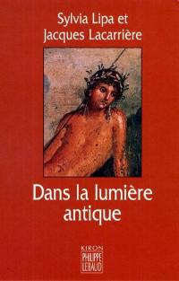 Dans la lumière antique