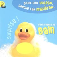 Surprise ! C'est l'heure du bain : sous les volets, touche les matières !