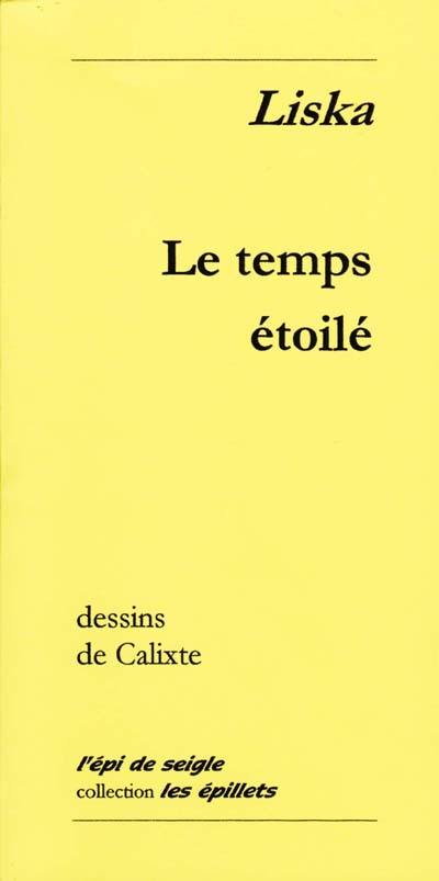 Le temps étoilé