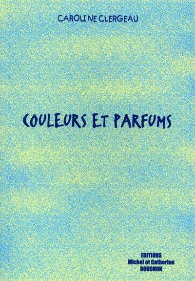 Couleurs et parfums