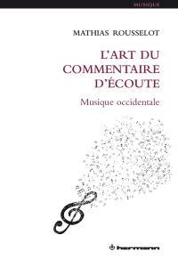 L'art du commentaire d'écoute : musique occidentale