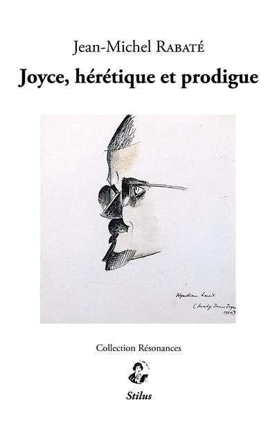 Joyce, hérétique et prodigue