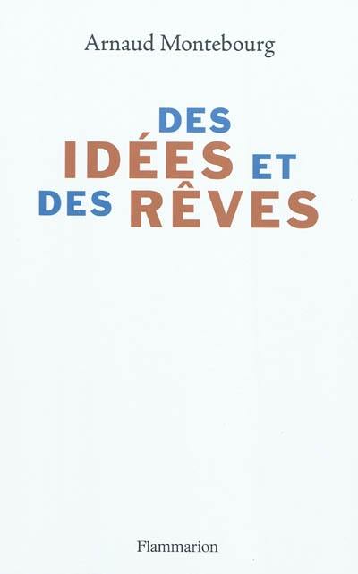 Des idées et des rêves