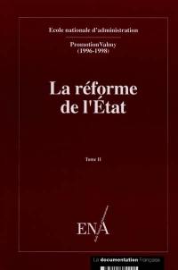 La réforme de l'Etat : rapports de séminaires