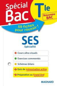 Terminale SES spécialité, nouveau bac : 59 fiches pour réussir !