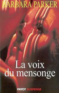 La voix du mensonge